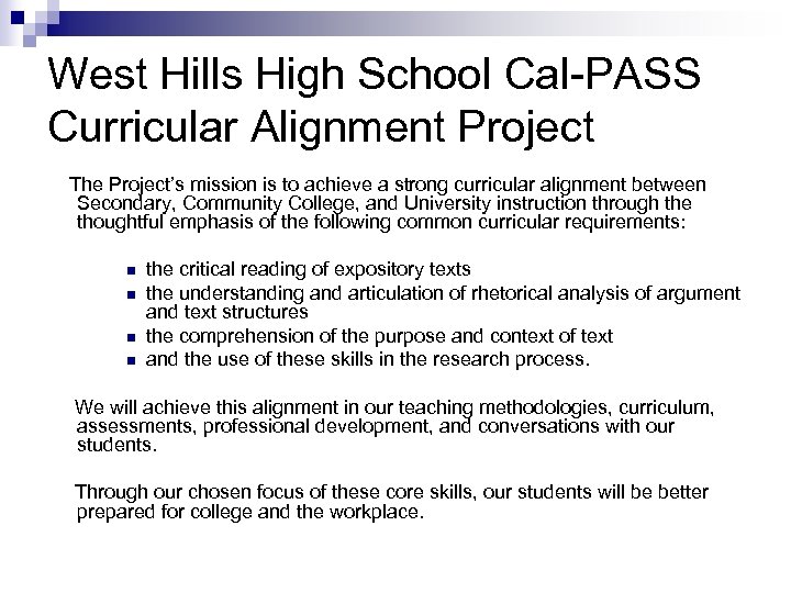 West Hills High School CalPASS Curricular Alignment Project