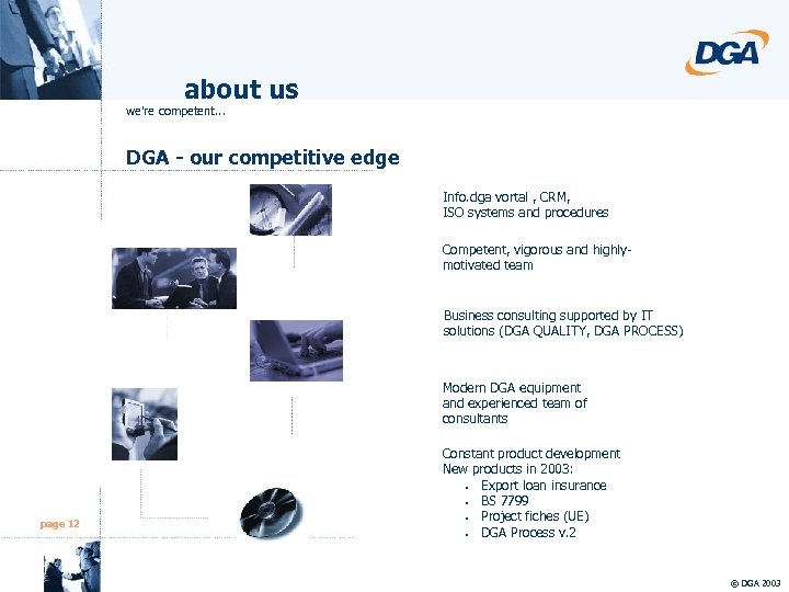 about us we're competent. . . DGA - our competitive edge Info. dga vortal