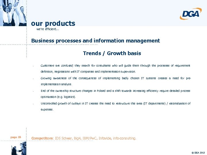 our products we're efficient. . . Business processes and information management Trends / Growth