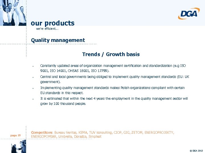 our products we're efficient. . . Quality management Trends / Growth basis page 19