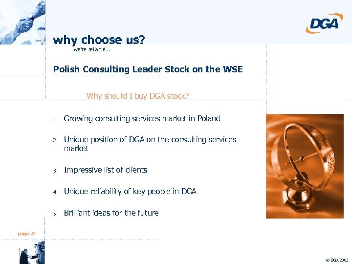 why choose us? we're reliable. . . Polish Consulting Leader Stock on the WSE