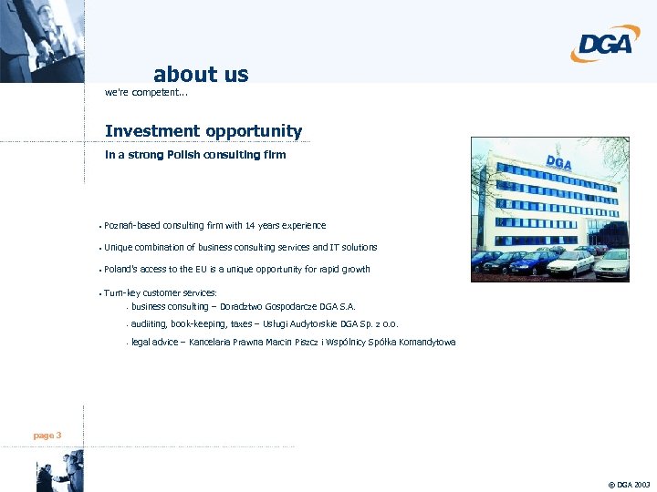 about us we’re competent. . . Investment opportunity in a strong Polish consulting firm