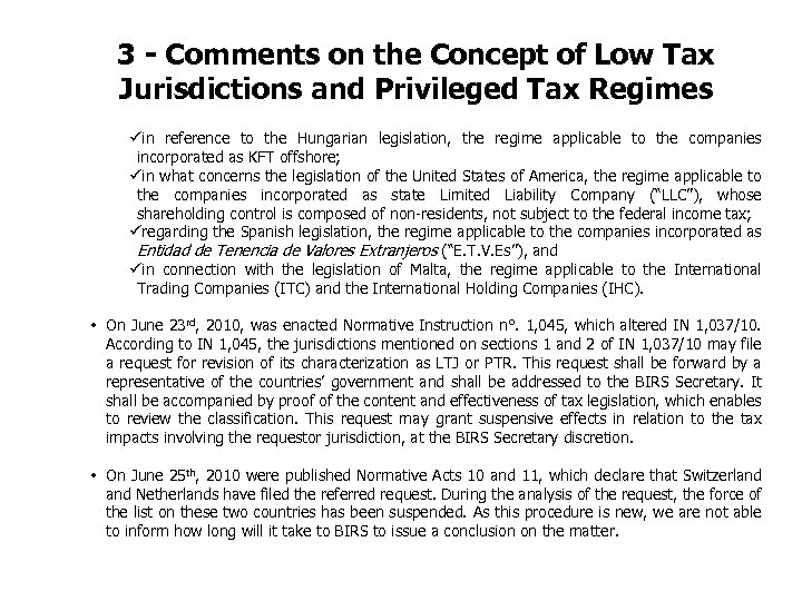 3 - Comments on the Concept of Low Tax Jurisdictions and Privileged Tax Regimes