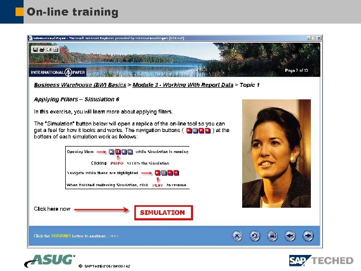 On-line training ã SAP Tech. Ed ’ 05 / IM 100 / 42 