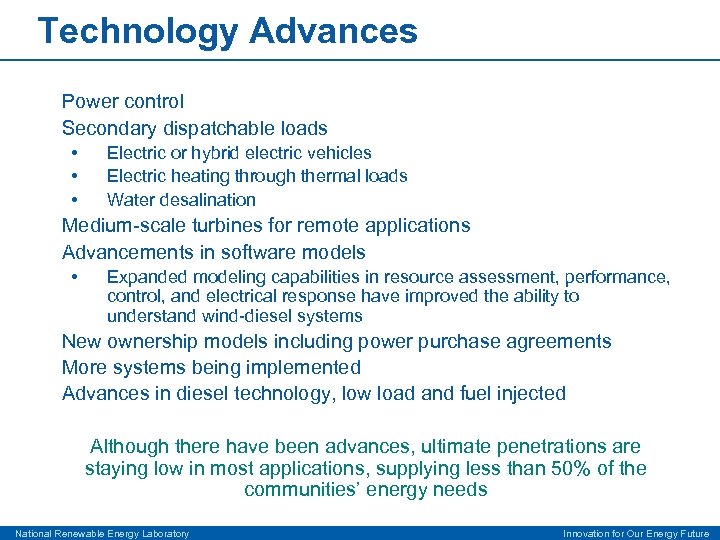 Technology Advances Power control Secondary dispatchable loads • • • Electric or hybrid electric