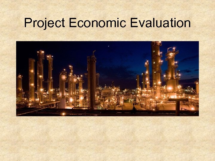 Project Economic Evaluation 