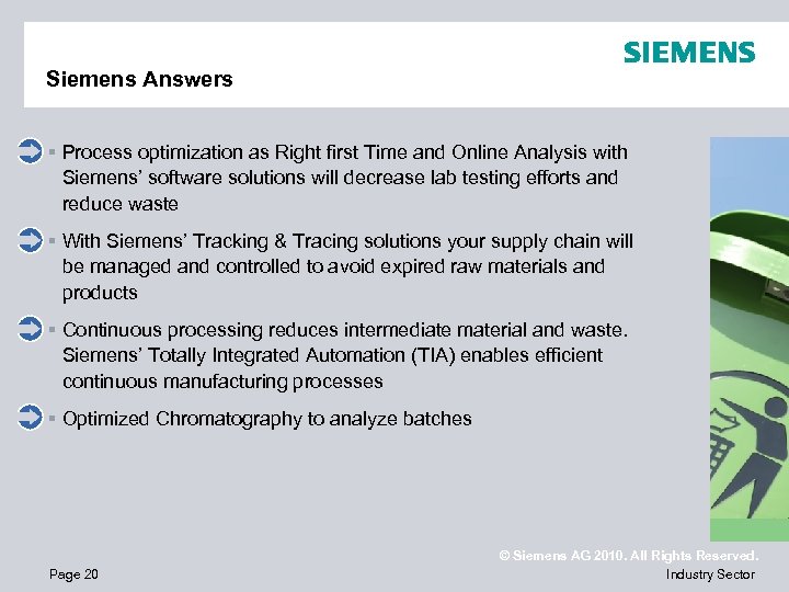 Siemens Answers § Process optimization as Right first Time and Online Analysis with Siemens’