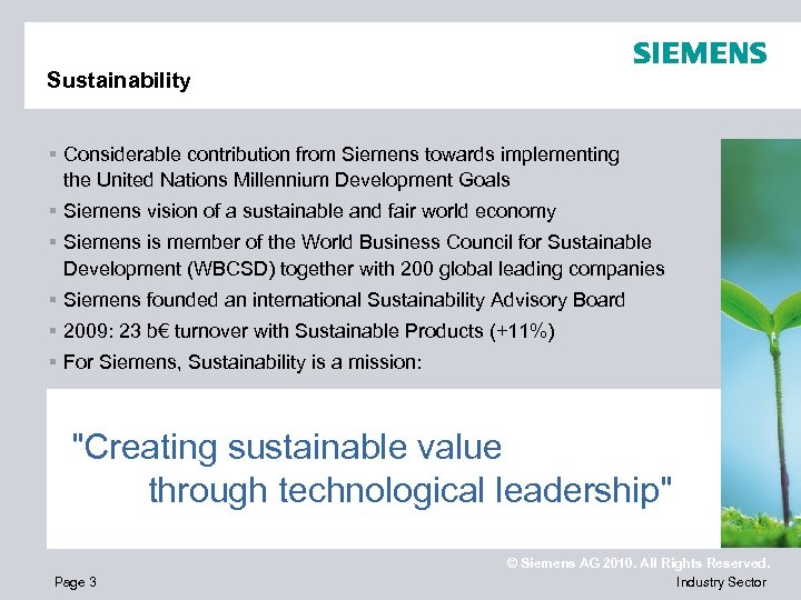 Sustainability § Considerable contribution from Siemens towards implementing the United Nations Millennium Development Goals