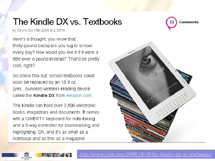 http: //www. jsyk. com/2009/10/19/the-kindle-dx-vs-textbooks/ 