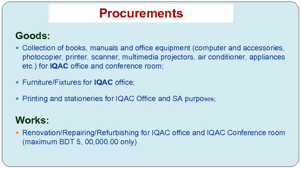 Procurements Goods: Collection of books, manuals and office equipment (computer and accessories, photocopier, printer,