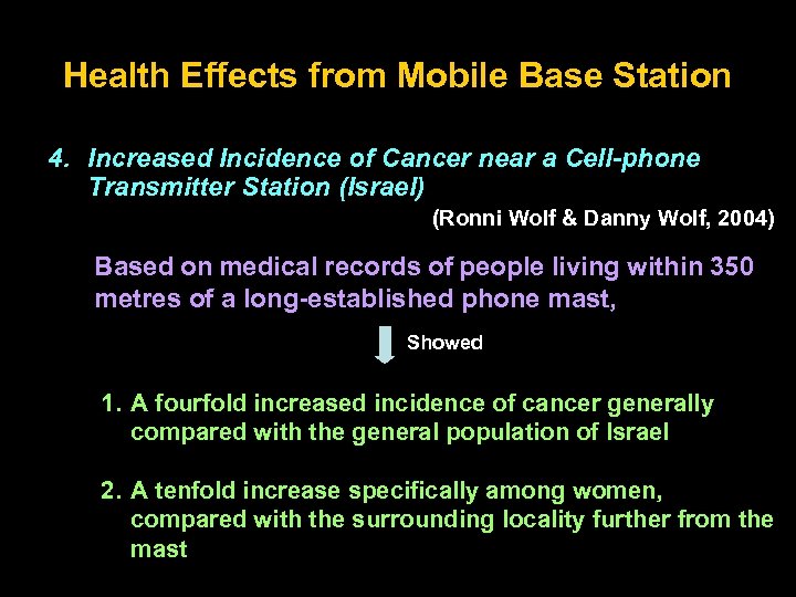 Health Effects from Mobile Base Station 4. Increased Incidence of Cancer near a Cell-phone