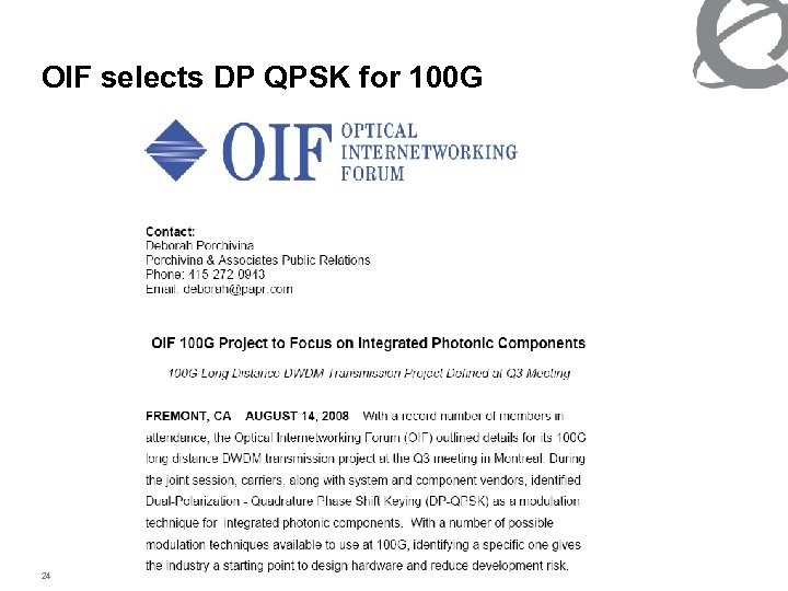 OIF selects DP QPSK for 100 G 24 