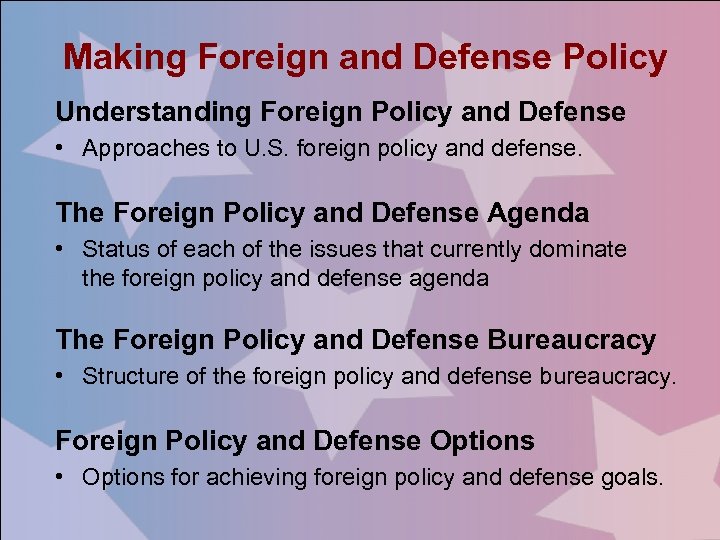 Making Foreign and Defense Policy Understanding Foreign