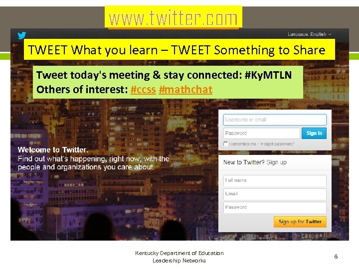 www. twitter. com TWEET What you learn – TWEET Something to Share Tweet today's
