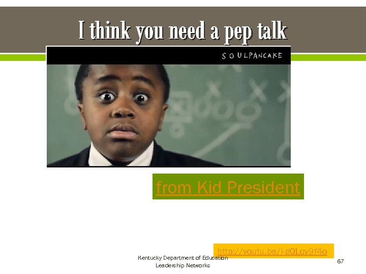 I think you need a pep talk from Kid President http: //youtu. be/l-g. QLqv