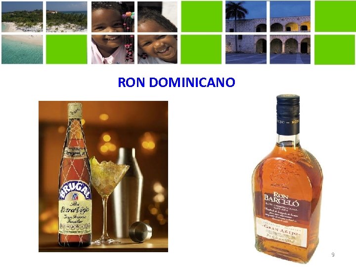 RON DOMINICANO 9 