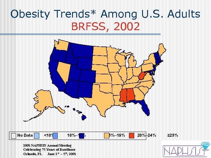 Obesity Trends* Among U. S. Adults BRFSS, 2002 No Data <10% 10%– 14% 2008