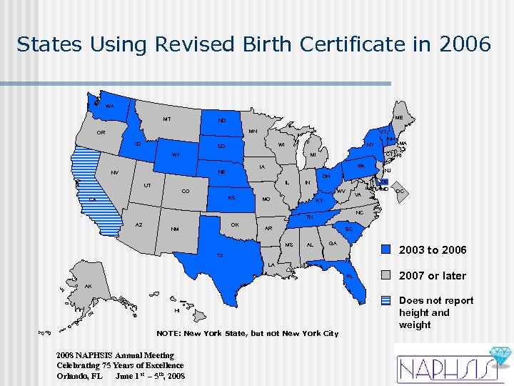 States Using Revised Birth Certificate in 2006 WA MT ME ND MN OR VT