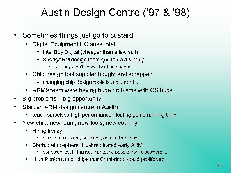 Austin Design Centre ('97 & '98) • Sometimes things just go to custard •