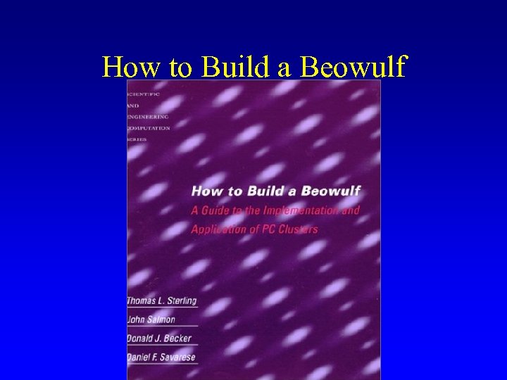 How to Build a Beowulf 