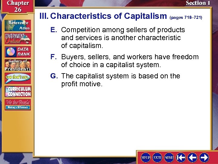 III. Characteristics of Capitalism (pages 718– 721) E. Competition among sellers of products and
