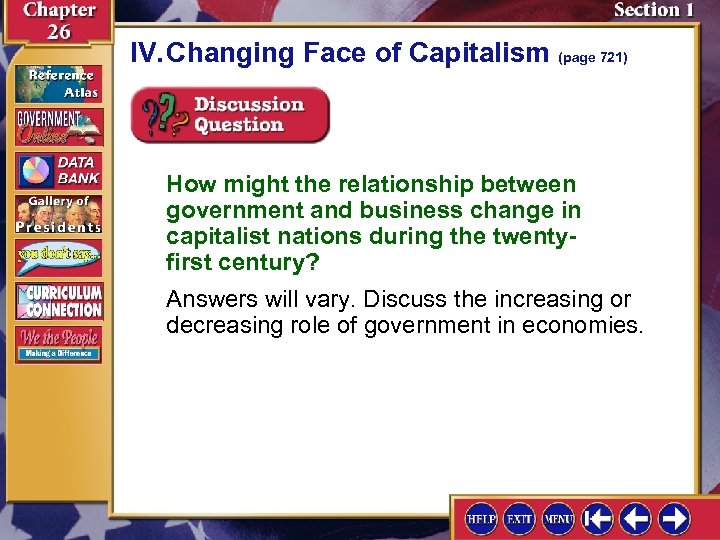 IV. Changing Face of Capitalism (page 721) How might the relationship between government and