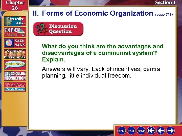II. Forms of Economic Organization (page 718) What do you think are the advantages