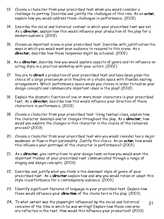 13. Choose a character from your prescribed text whom you would consider a challenge