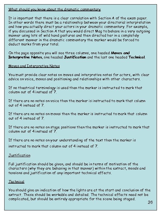 What should you know about the dramatic commentary It is important that there is