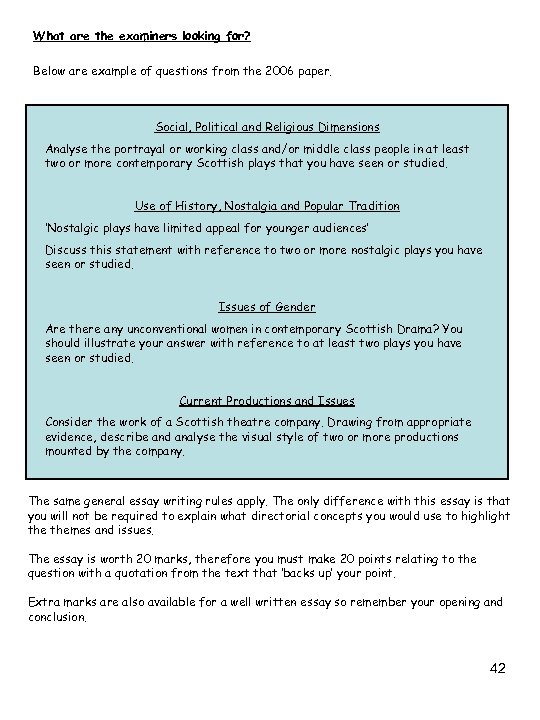 What are the examiners looking for? Below are example of questions from the 2006