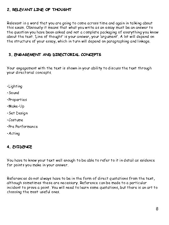 2. RELEVANT LINE OF THOUGHT Relevant is a word that you are going to