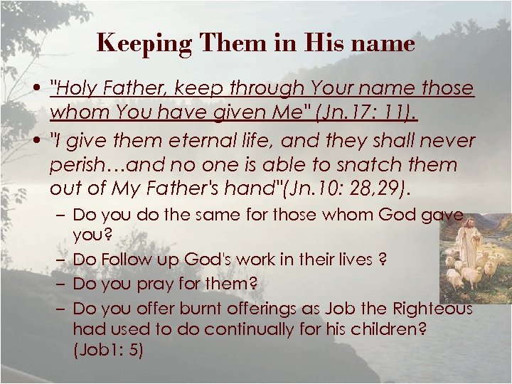Keeping Them in His name • 