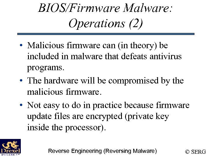 BIOS/Firmware Malware: Operations (2) • Malicious firmware can (in theory) be included in malware