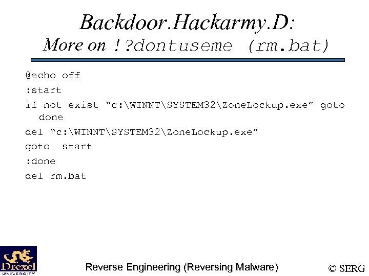 Backdoor. Hackarmy. D: More on !? dontuseme (rm. bat) @echo off : start if