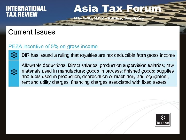 Asia Tax Forum May 9 -10, 2012 – Raffles, Singapore Current Issues PEZA incentive