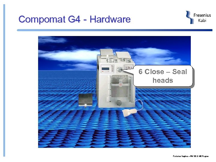 Compomat G 4 - Hardware 6 Close – Seal heads Federico Voglino – PM