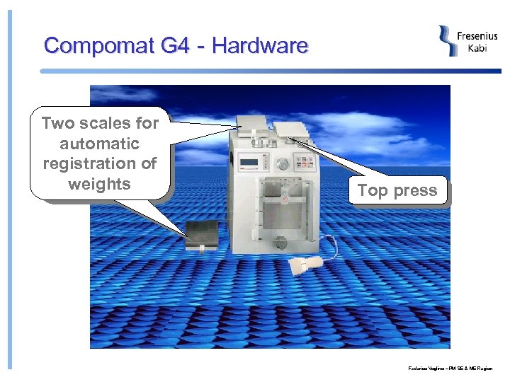 Compomat G 4 - Hardware Two scales for automatic registration of weights Top press