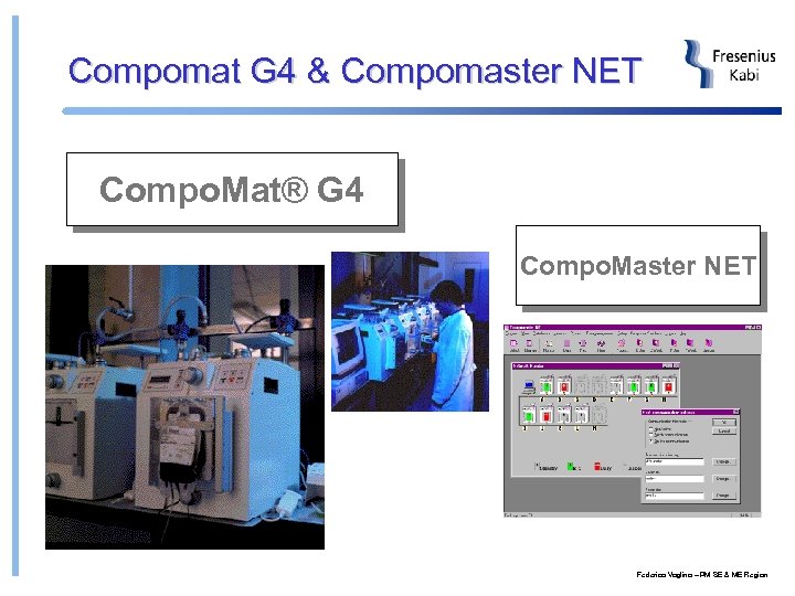 Compomat G 4 & Compomaster NET Compo. Mat® G 4 Compo. Master NET Federico