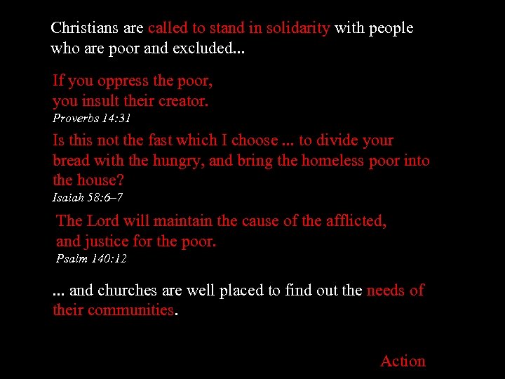 Christians are called to stand in solidarity with people who are poor and excluded.