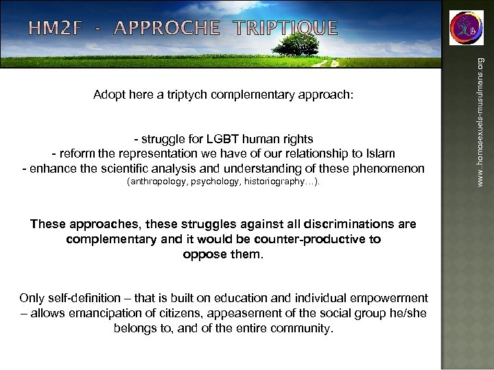 - struggle for LGBT human rights - reform the representation we have of our