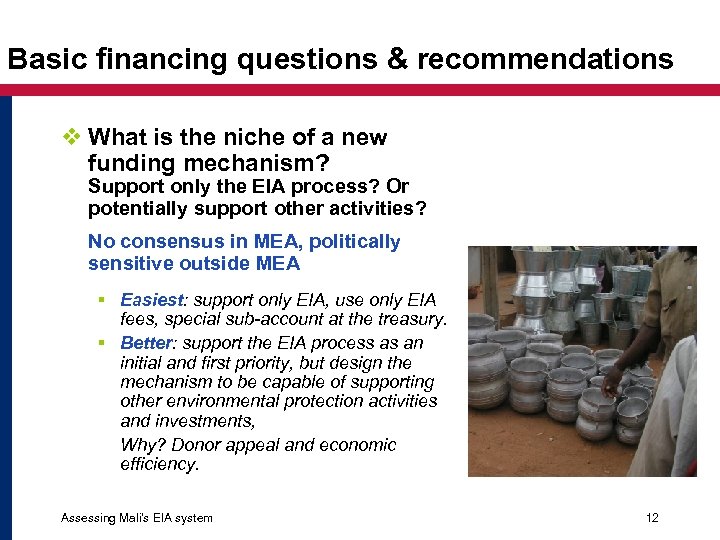 Basic financing questions & recommendations v What is the niche of a new funding