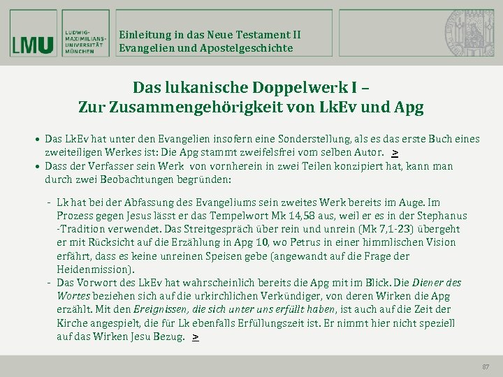 Einleitung in das Neue Testament II Evangelien und Apostelgeschichte Das lukanische Doppelwerk I –
