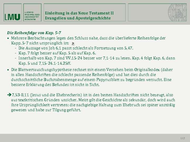 Einleitung in das Neue Testament II Evangelien und Apostelgeschichte Die Reihenfolge von Kap. 5