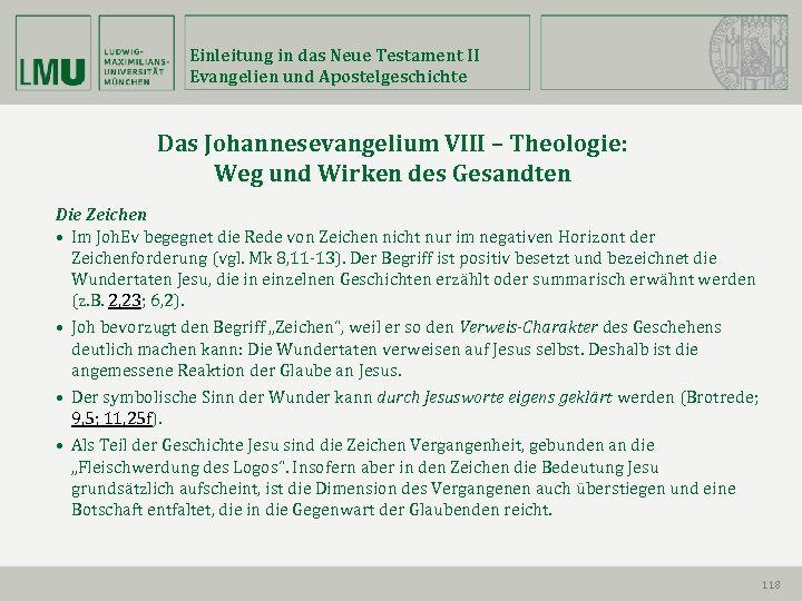 Einleitung in das Neue Testament II Evangelien und Apostelgeschichte Das Johannesevangelium VIII – Theologie: