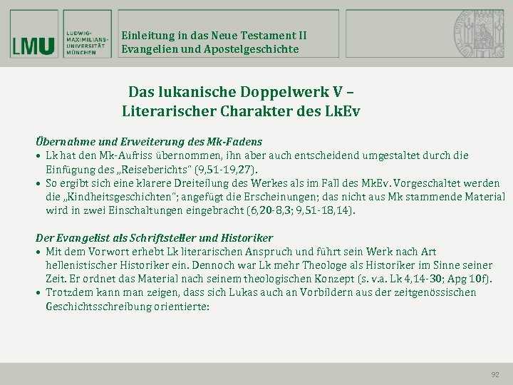 Einleitung in das Neue Testament II Evangelien und Apostelgeschichte Das lukanische Doppelwerk V –