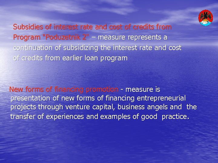 Subsidies of interest rate and cost of credits from Program 