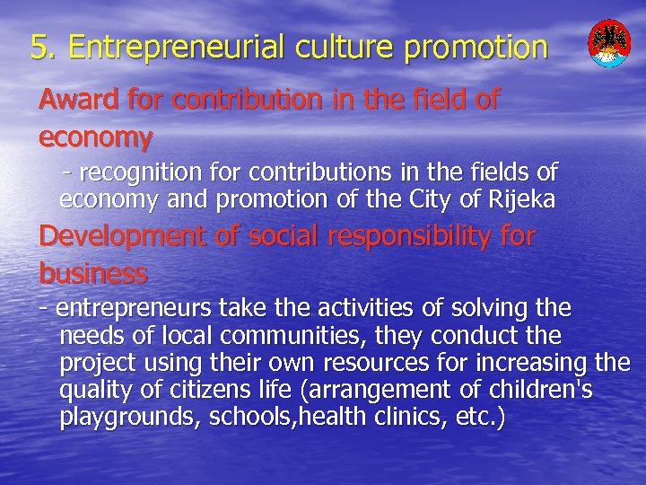 5. Entrepreneurial culture promotion Award for contribution in the field of economy - recognition