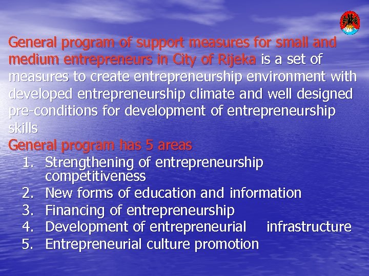 General program of support measures for small and medium entrepreneurs in City of Rijeka