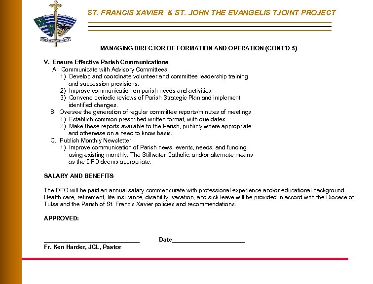 ST. FRANCIS XAVIER & ST. JOHN THE EVANGELIS TJOINT PROJECT MANAGING DIRECTOR OF FORMATION