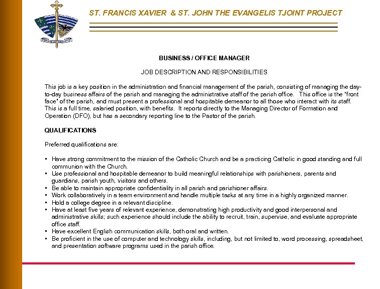 ST. FRANCIS XAVIER & ST. JOHN THE EVANGELIS TJOINT PROJECT BUSINESS / OFFICE MANAGER